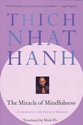 The Miracle Of Mindfulness