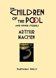 The Children Of The Pool And Other Stories