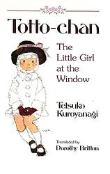 Totto Chan, The Little Girl At The Window