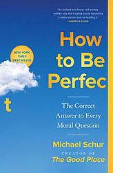 How To Be Perfect