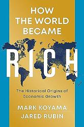 How The World Became Rich