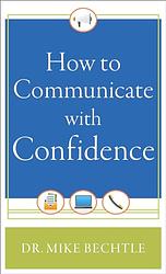 How To Communicate With Confidence