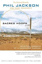 Sacred Hoops Spiritual Lessons Of A Hardwood Warrior