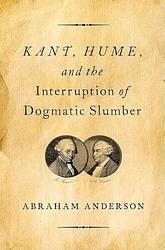 Kant, Hume, And The Interruption Of Dogmatic Slumber