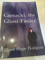 Carnacki The Ghost Finder