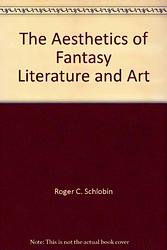 The Aesthetics Of Fantasy Literature And Art