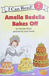 Amelia Bedelia Bakes Off