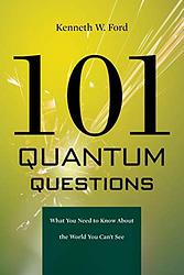 101 Quantum Questions