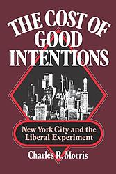 The Cost Of Good Intentions