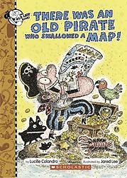 There Was An Old Pirate Who Swallowed A Map!