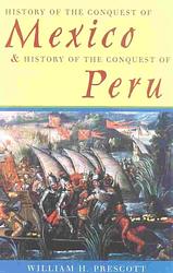 History Of The Conquest Of Mexico