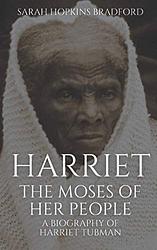 Harriet, The Moses Of Her People