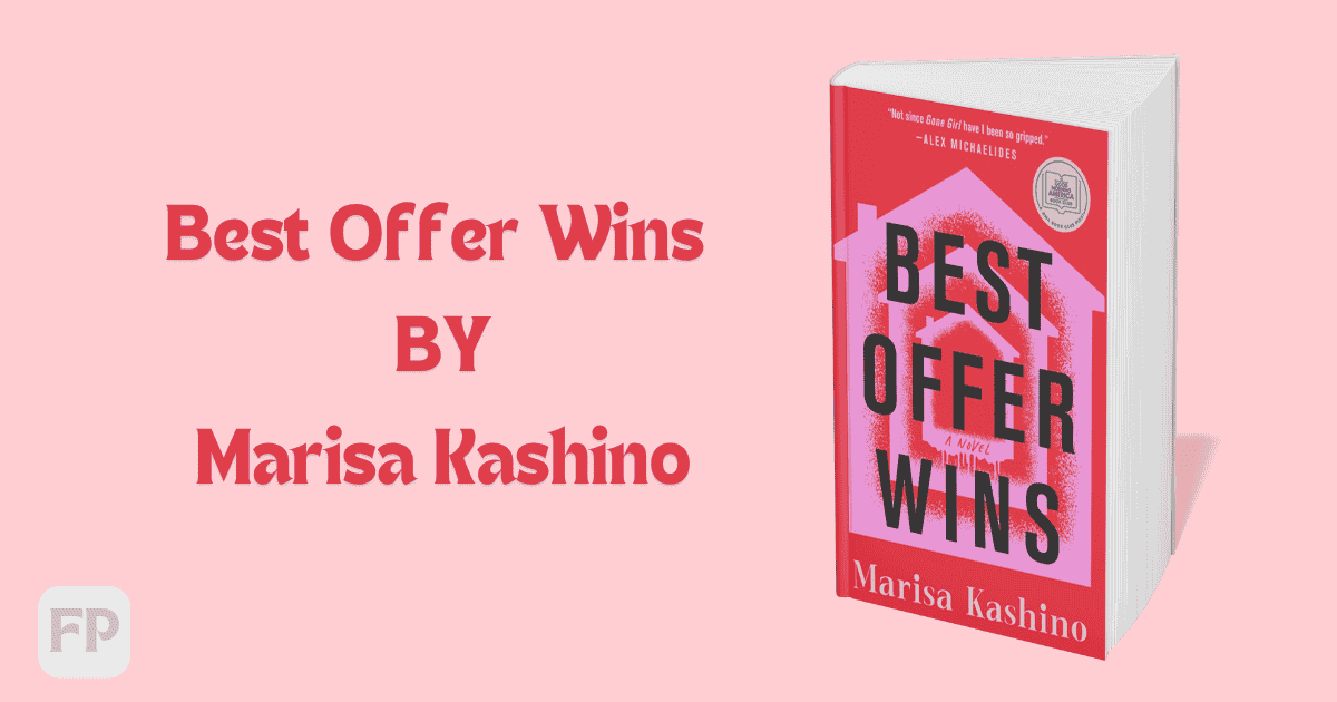 Best Offer Wins by Marisa Kashino - Book Summary
