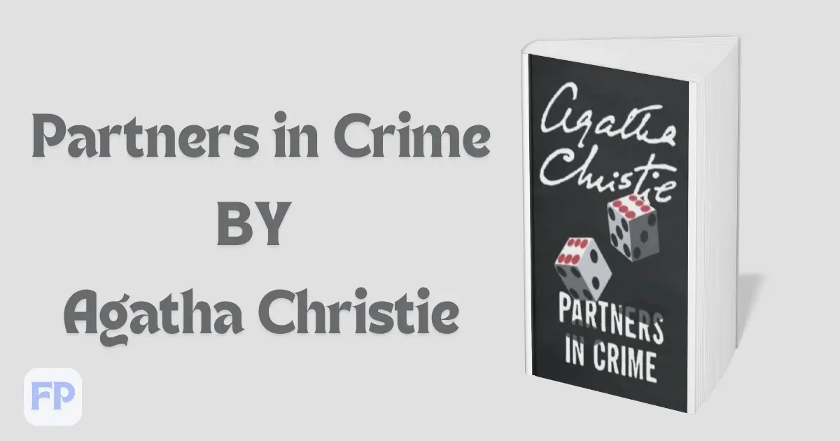 Partners in Crime by Agatha Christie - Book Summary