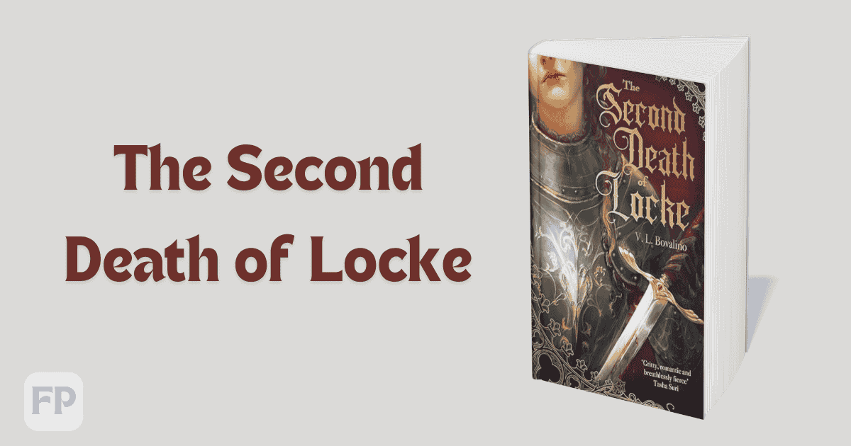 The Second Death of Locke by V.L. Bovalino - Book Summary